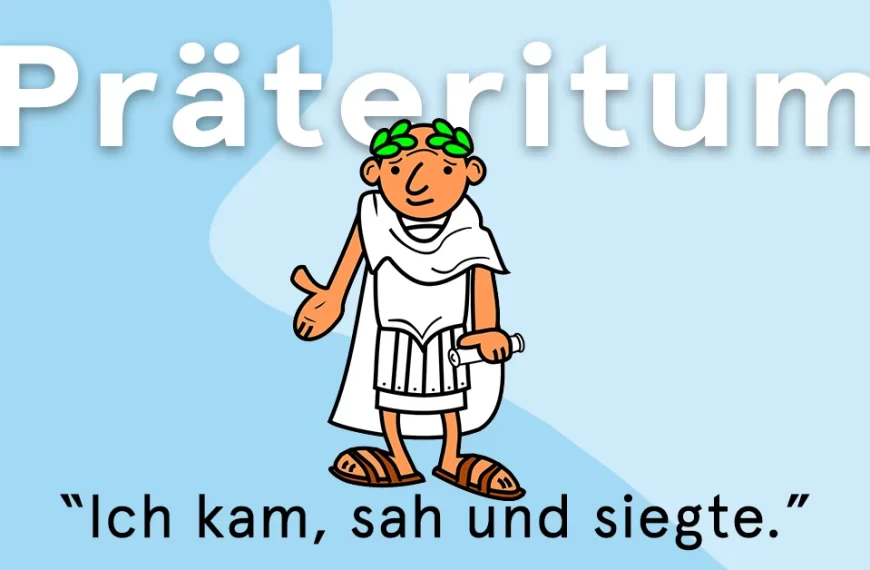 Präteritum – Prošlo vrijeme u njemačkom jeziku (Ultimativni vodič) [A1-C2]