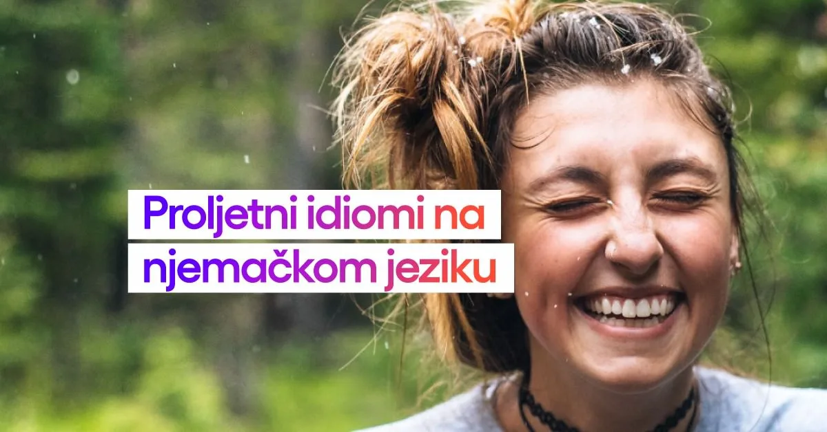 proljetni idiomi na njemackom jeziku vokabula blog